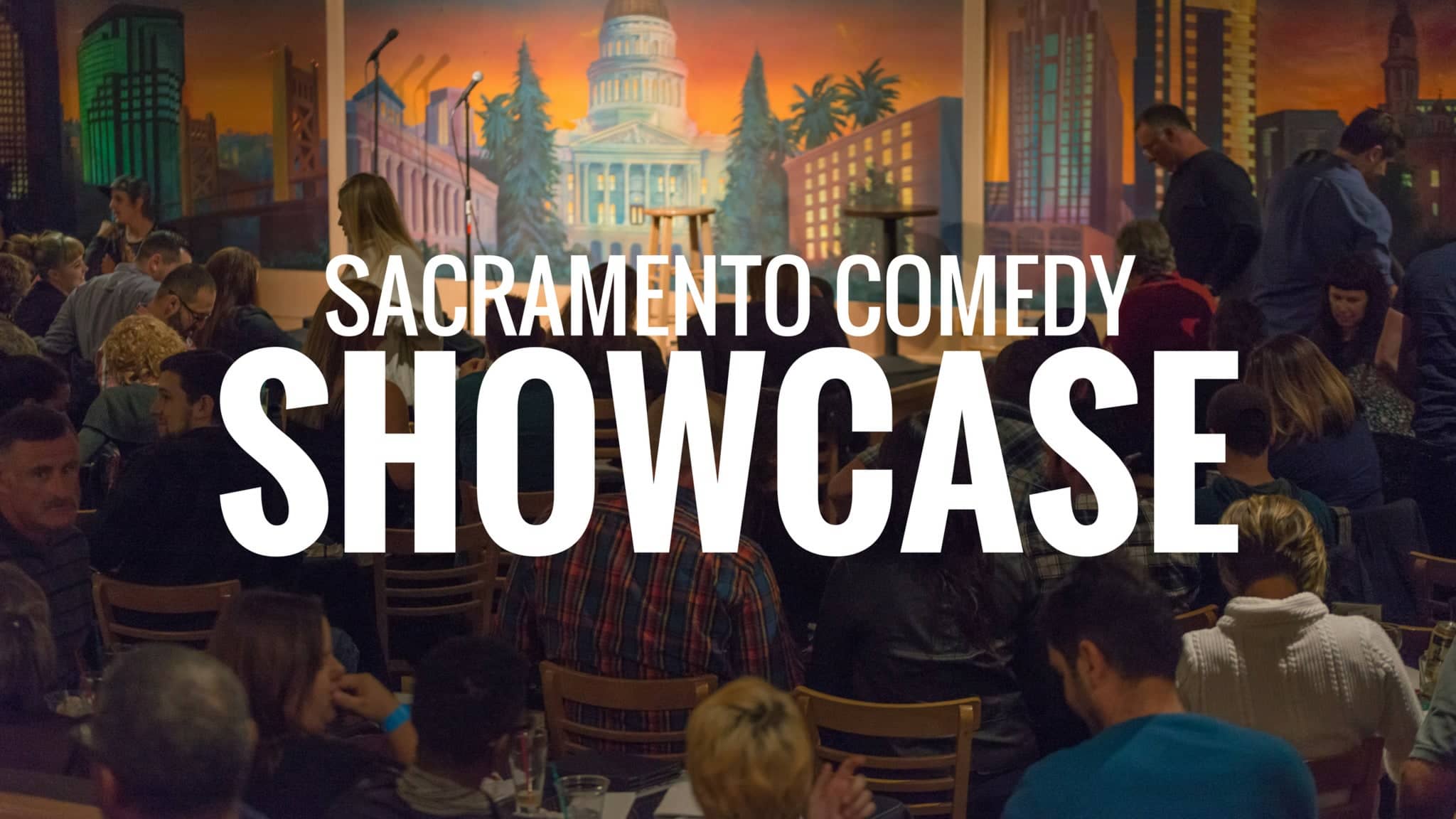 Sacramento Comedy Showcase