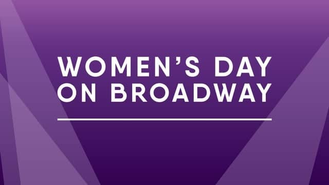 Women's Day On Broadway
