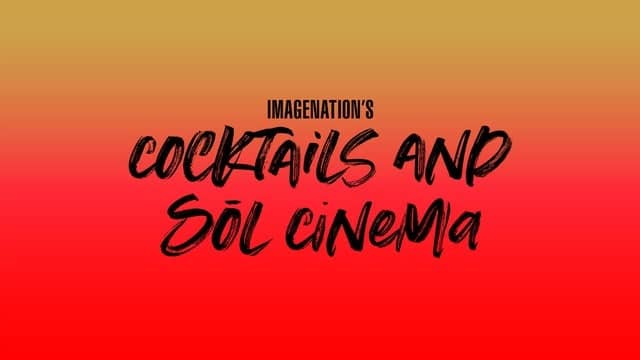 ImageNation’s Cocktails & Sōl Cinema