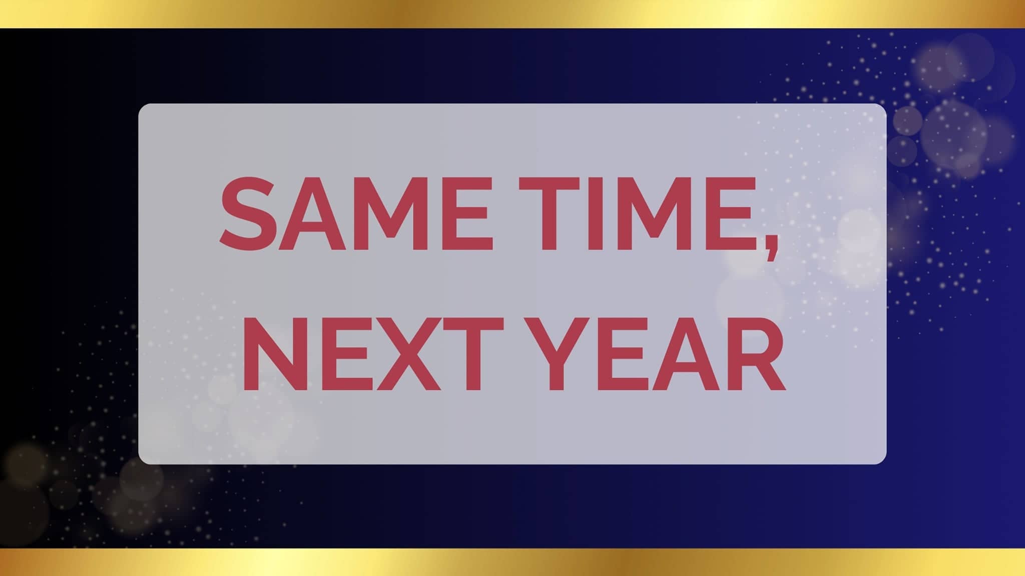 Walnut Street Theatre's Same Time Next Year