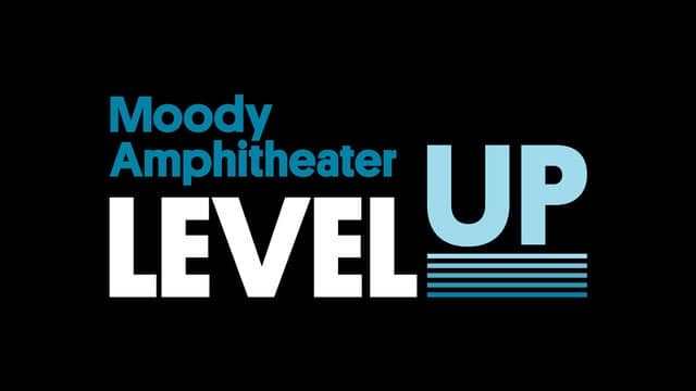 Level Up at Moody Amphitheater - All Preferred Access - Rooftop, Lounge, and Parking