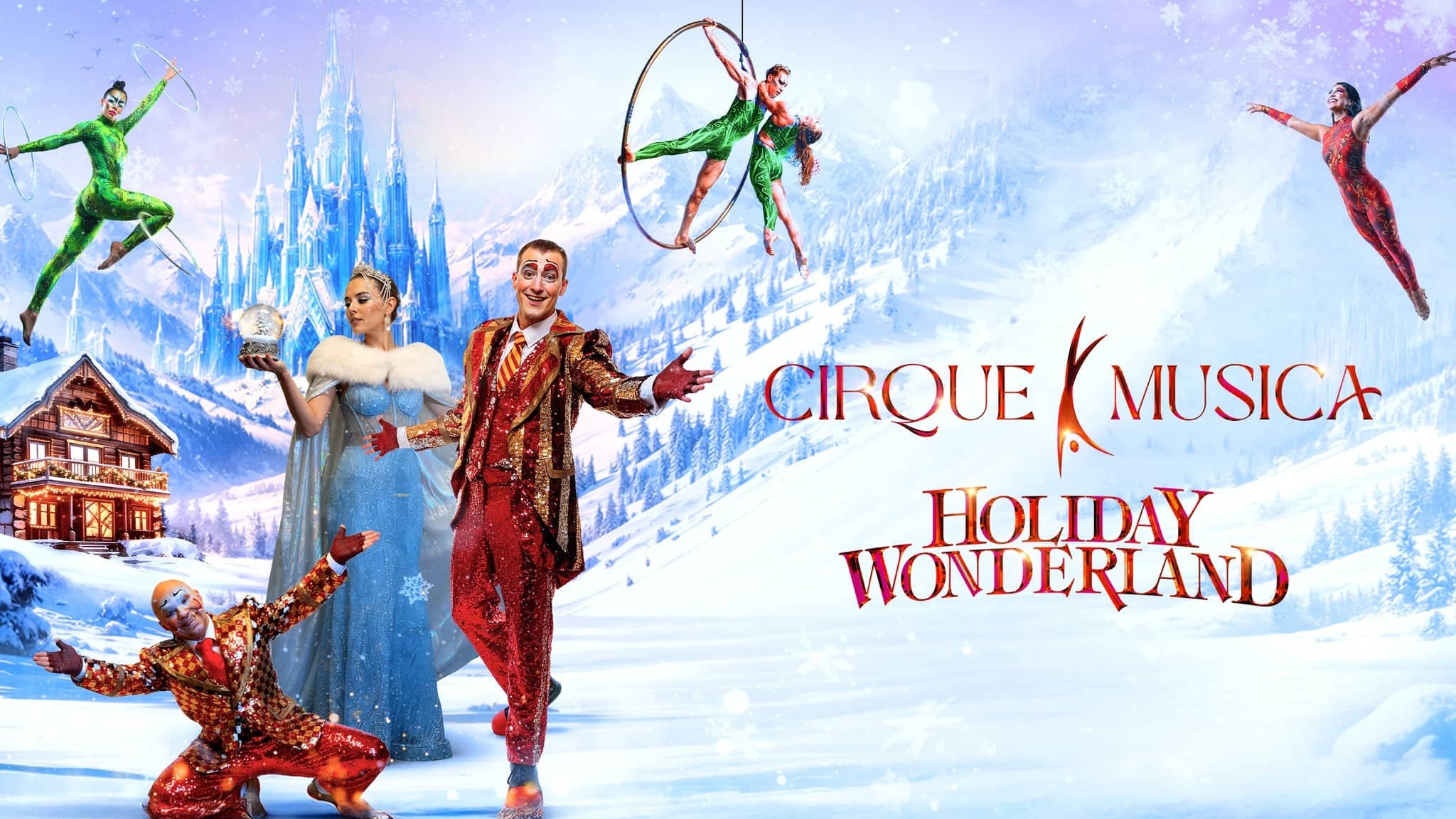 Cirque Musica Holiday Wonderland