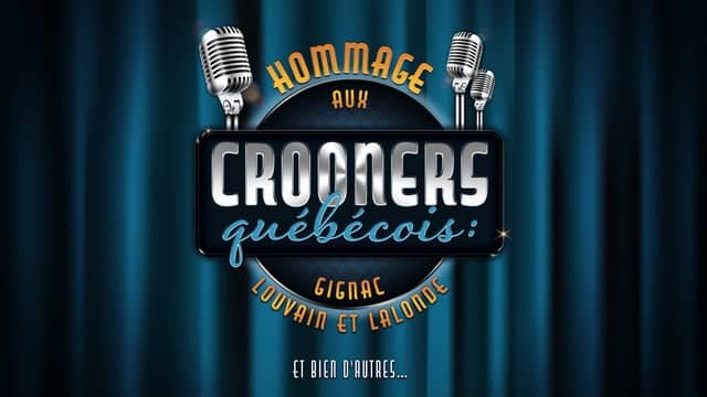 Hommage aux crooners québécois