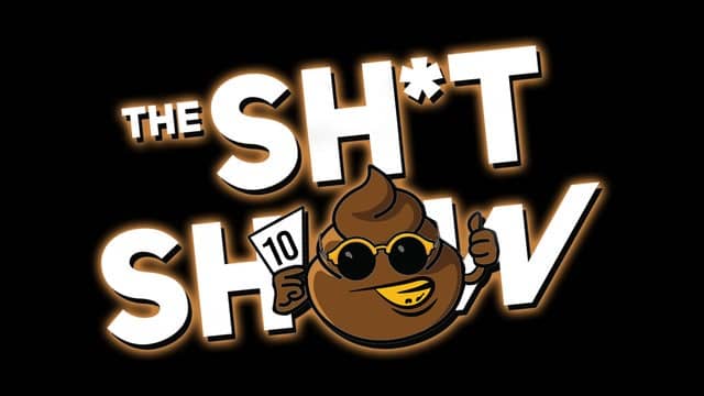 S**t Show