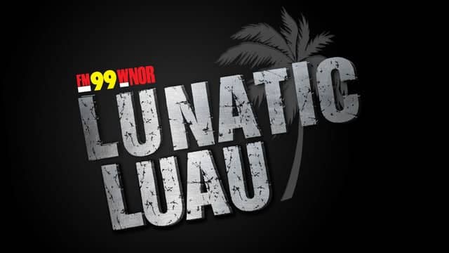 FM99 Lunatic Luau