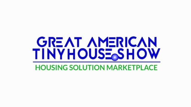 Great American Tiny House Show - Housing Solution Marketplace