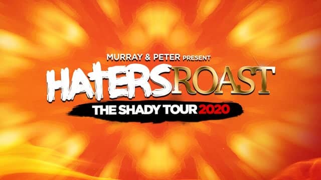 Haters Roast The Shady Tour