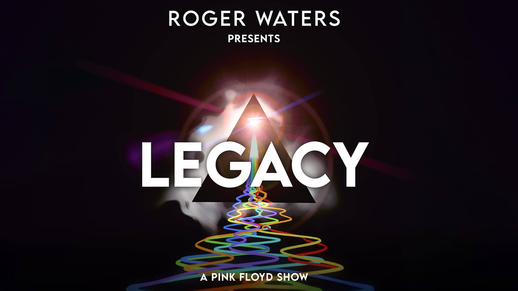 Roger Waters Presents LEGACY - A Pink Floyd Show