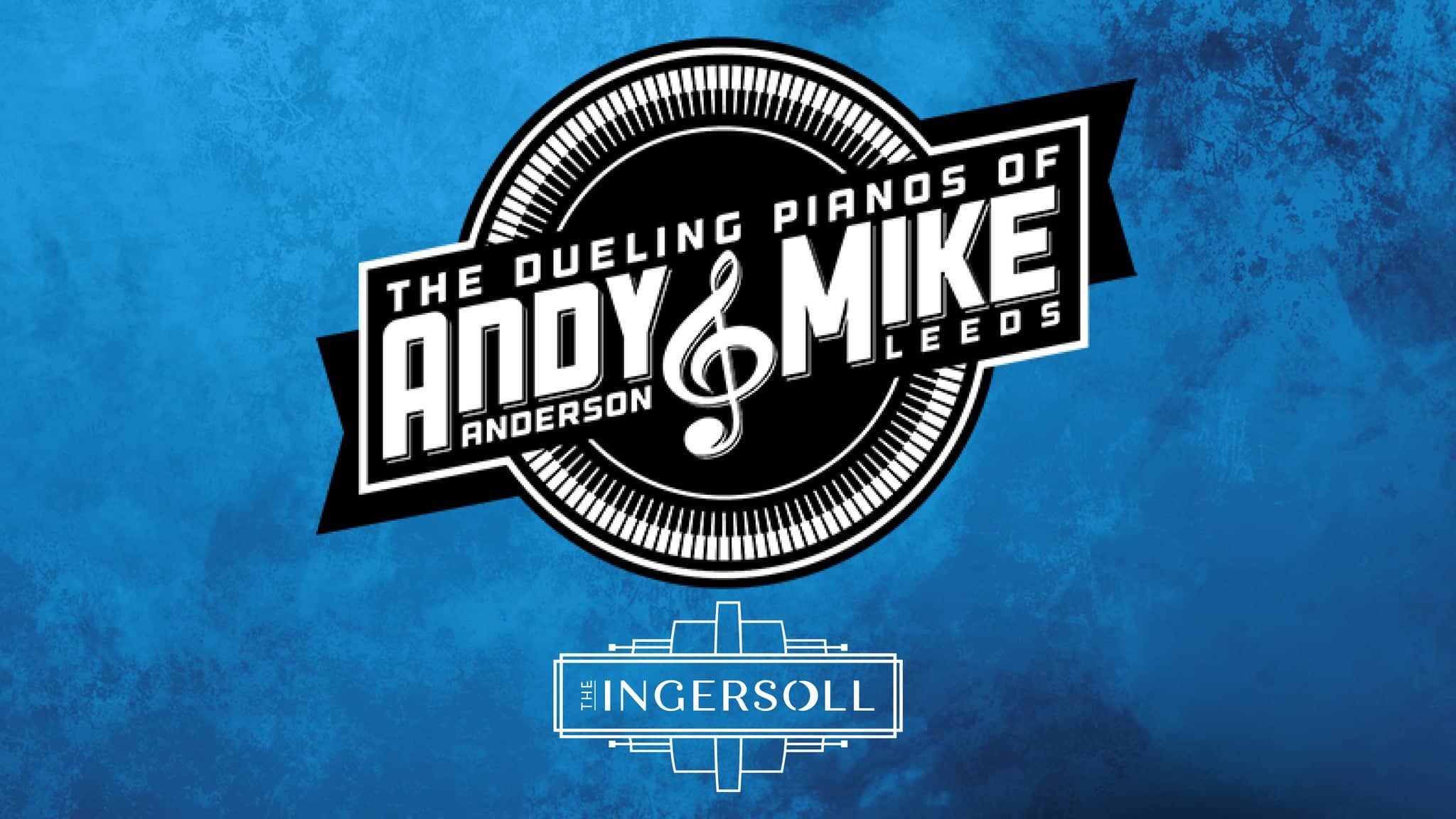 The Dueling Pianos of Andy Anderson & Mike Leeds