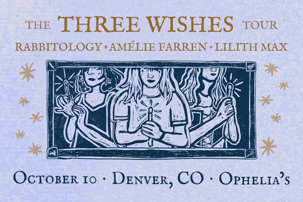 Amélie Farren, Lilith Max, Rabbitology - The Three Wishes Tour