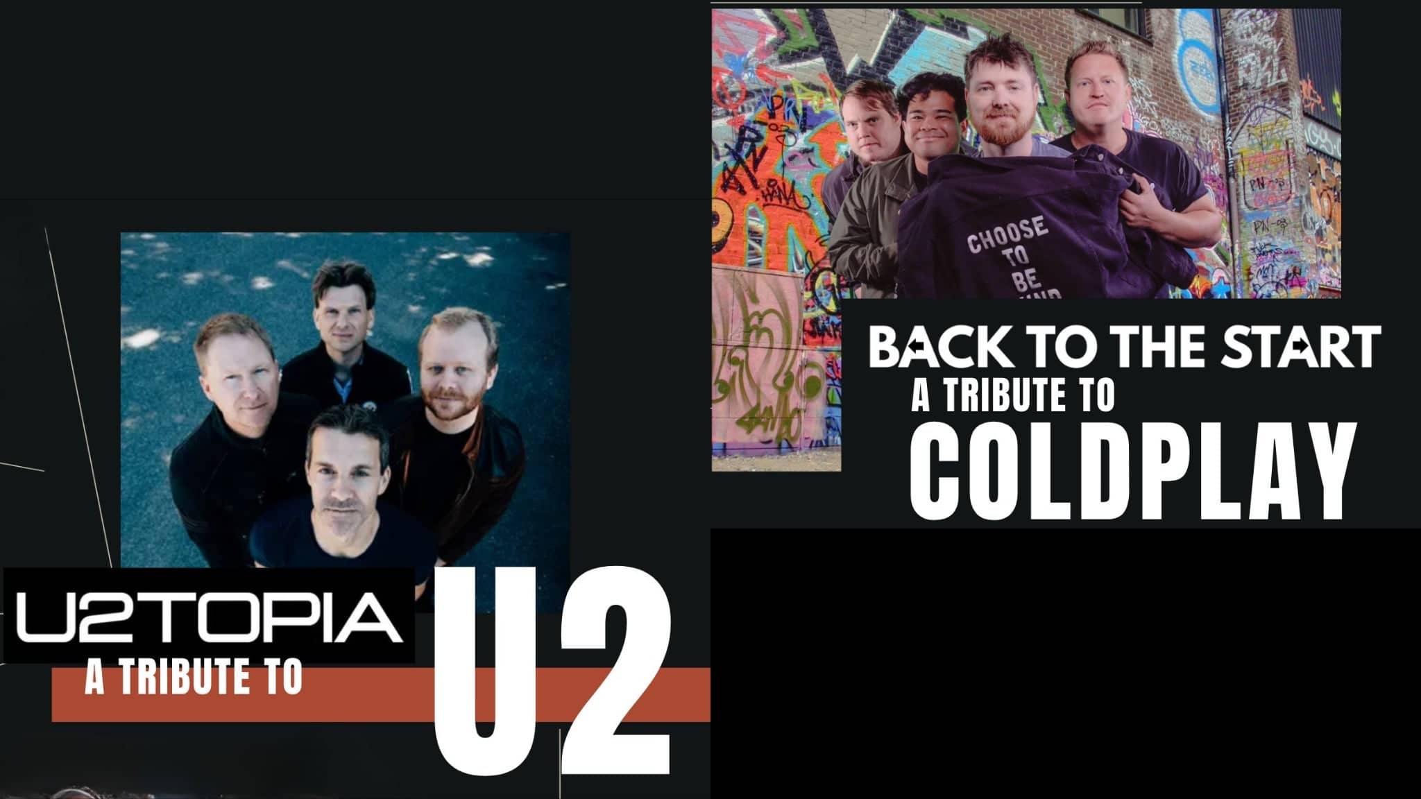 U2Topia: Tribute To U2 & Back To The Start: A Coldplay Tribute
