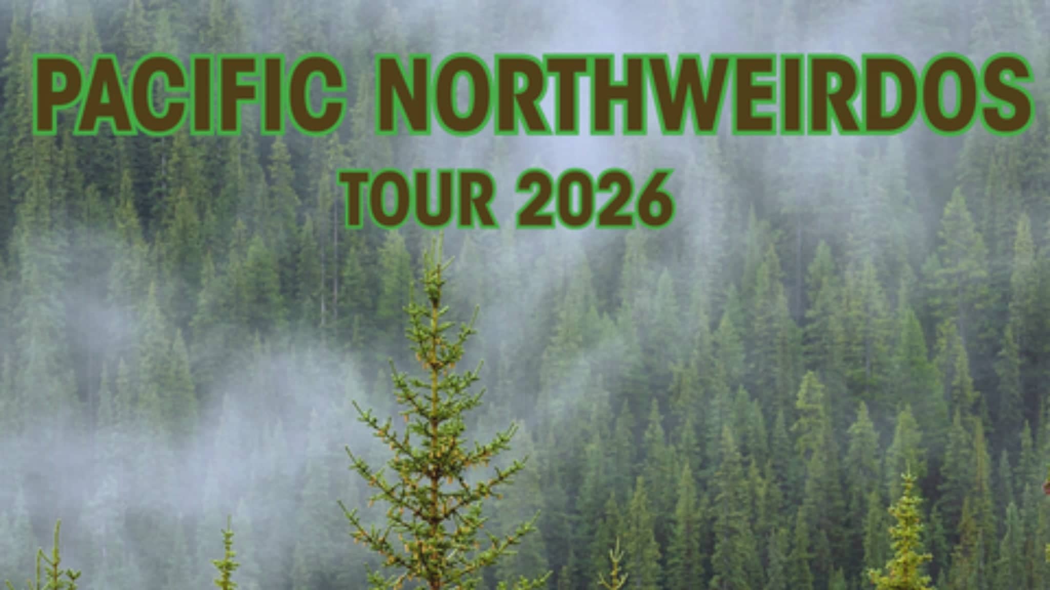 Pacific North Weirdos
