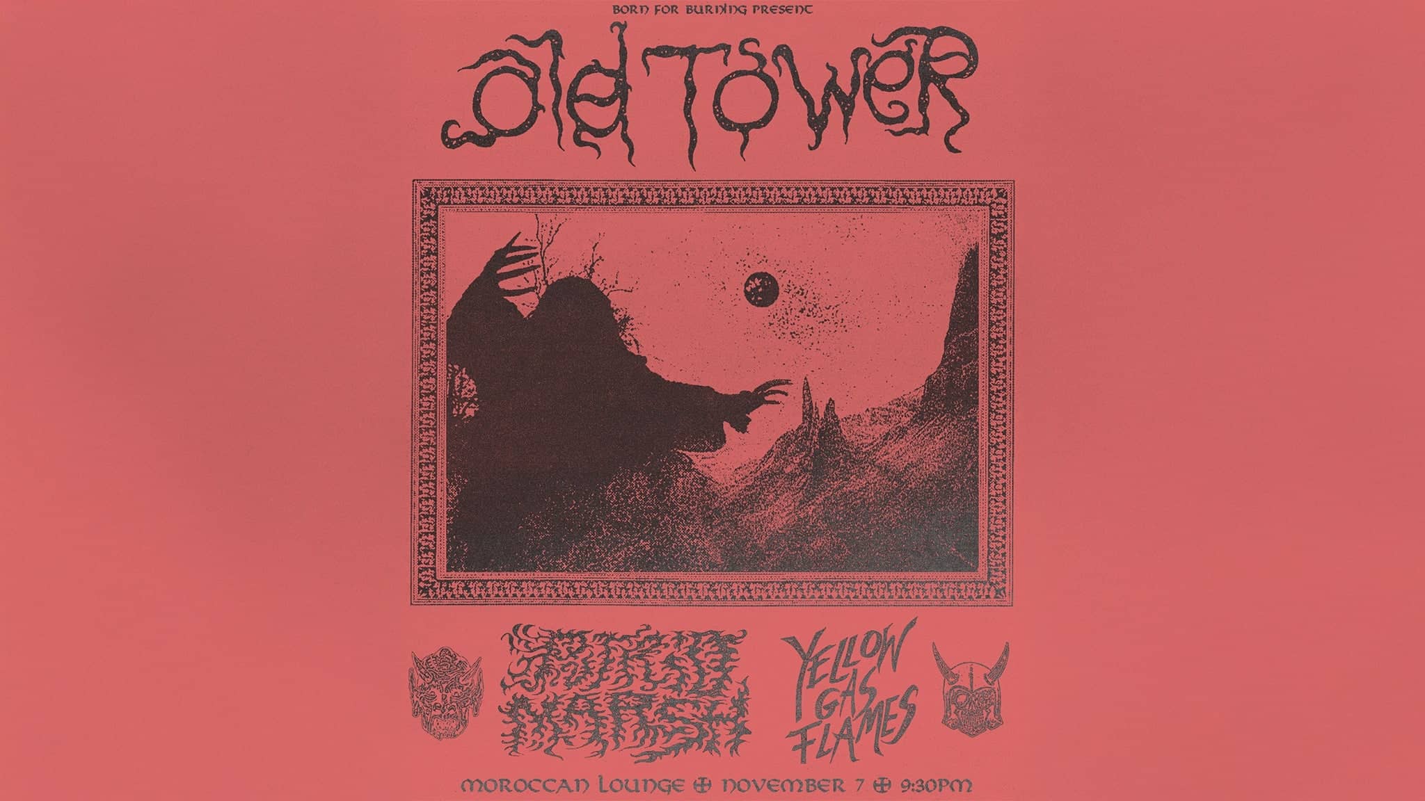 Born for Burning Presents: Old Tower, Putrid Marsh & Yellow Gas Flames