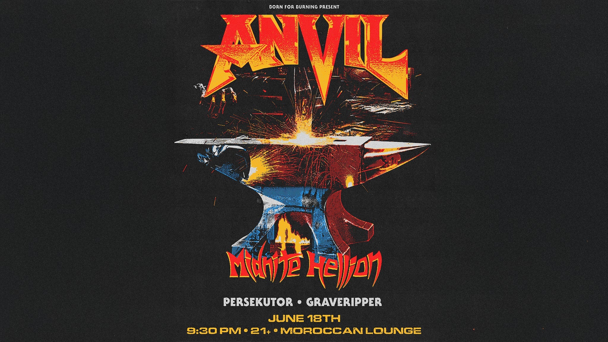 Born for Burning Presents: Anvil w/ Midnite Hellion, Persekutor & more