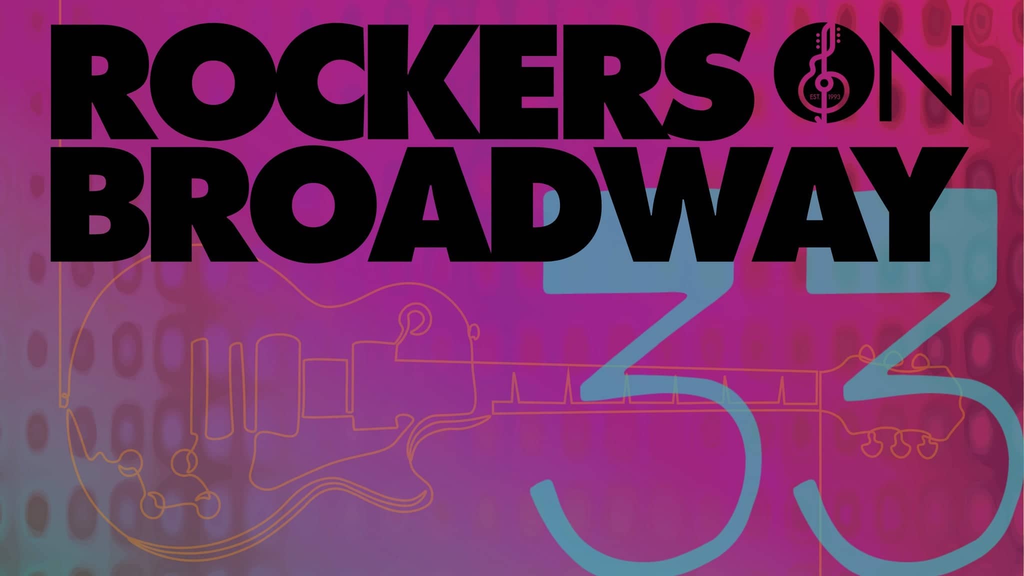 Rockers on Broadway: 33