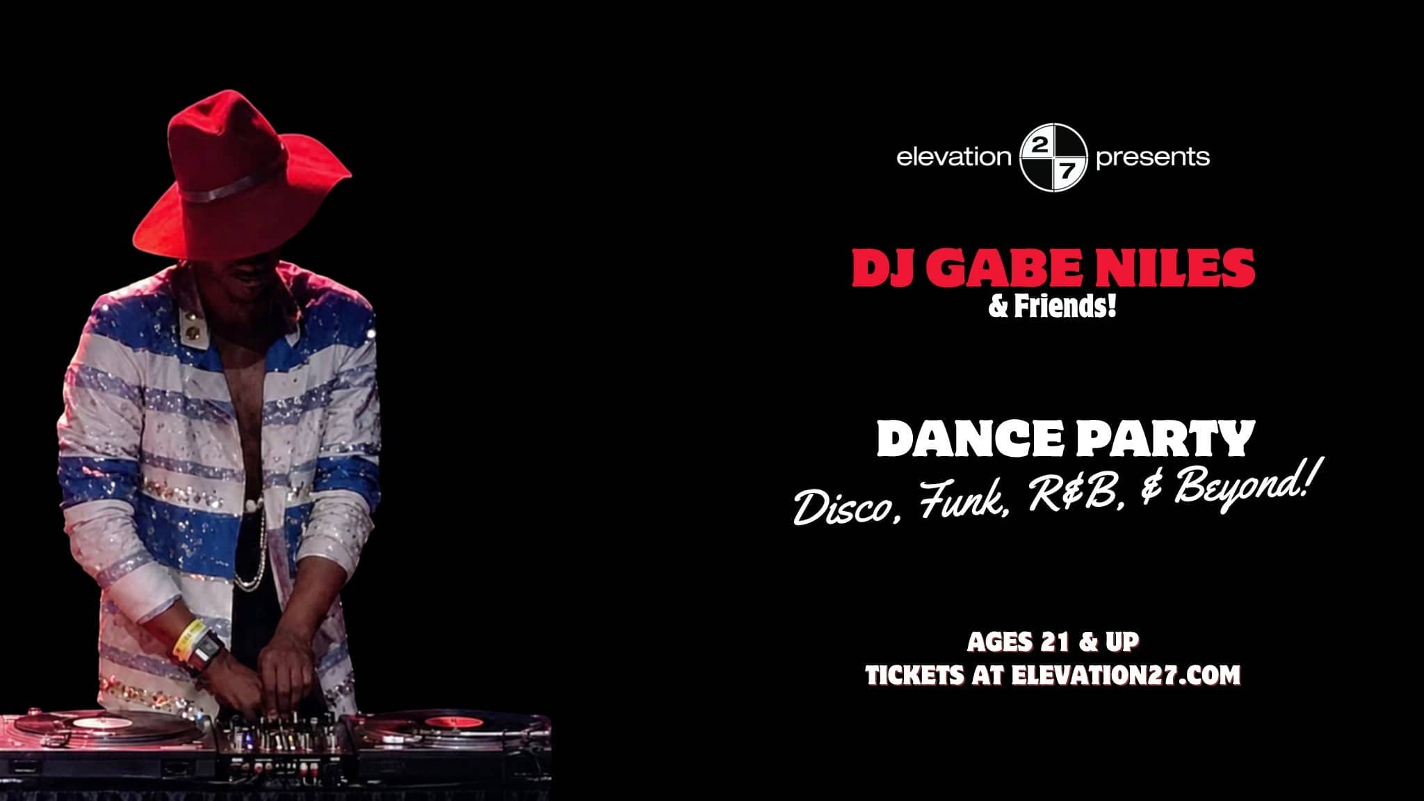 DJ Gabe Niles Dance Party: Disco & Beyond (Ages 21 & Up)