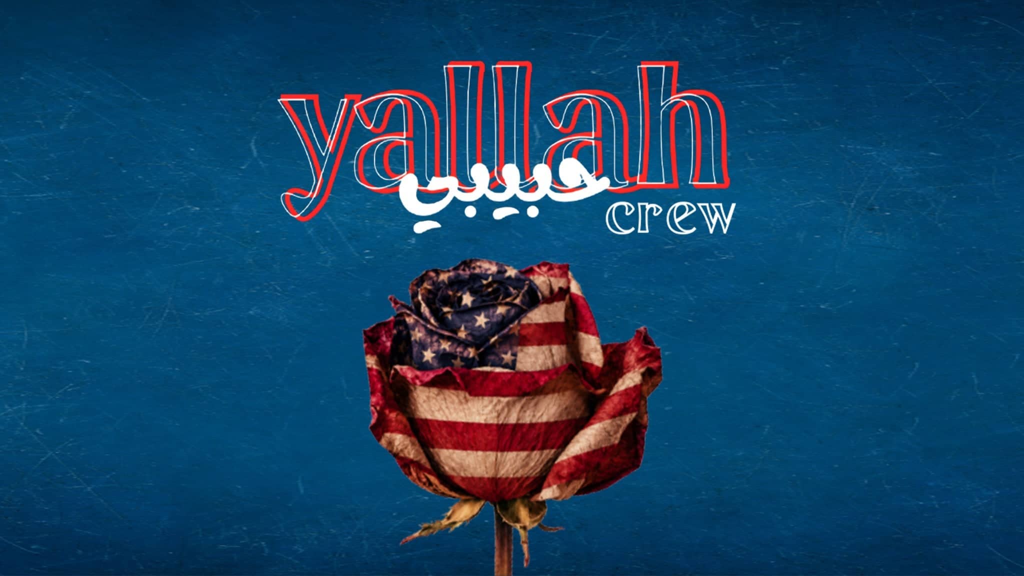 Live Nation Presents: Yalla Habibi - 21+ Event