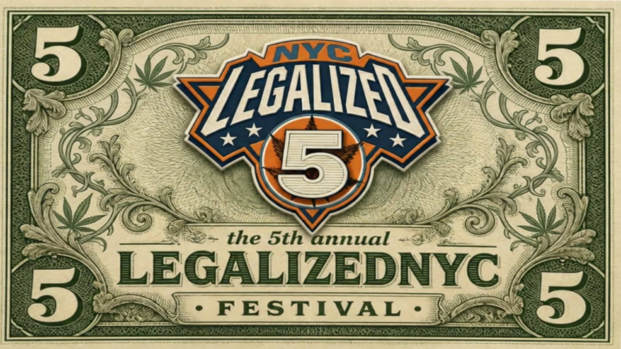 The 5th Annual LegalizedNYC Festival