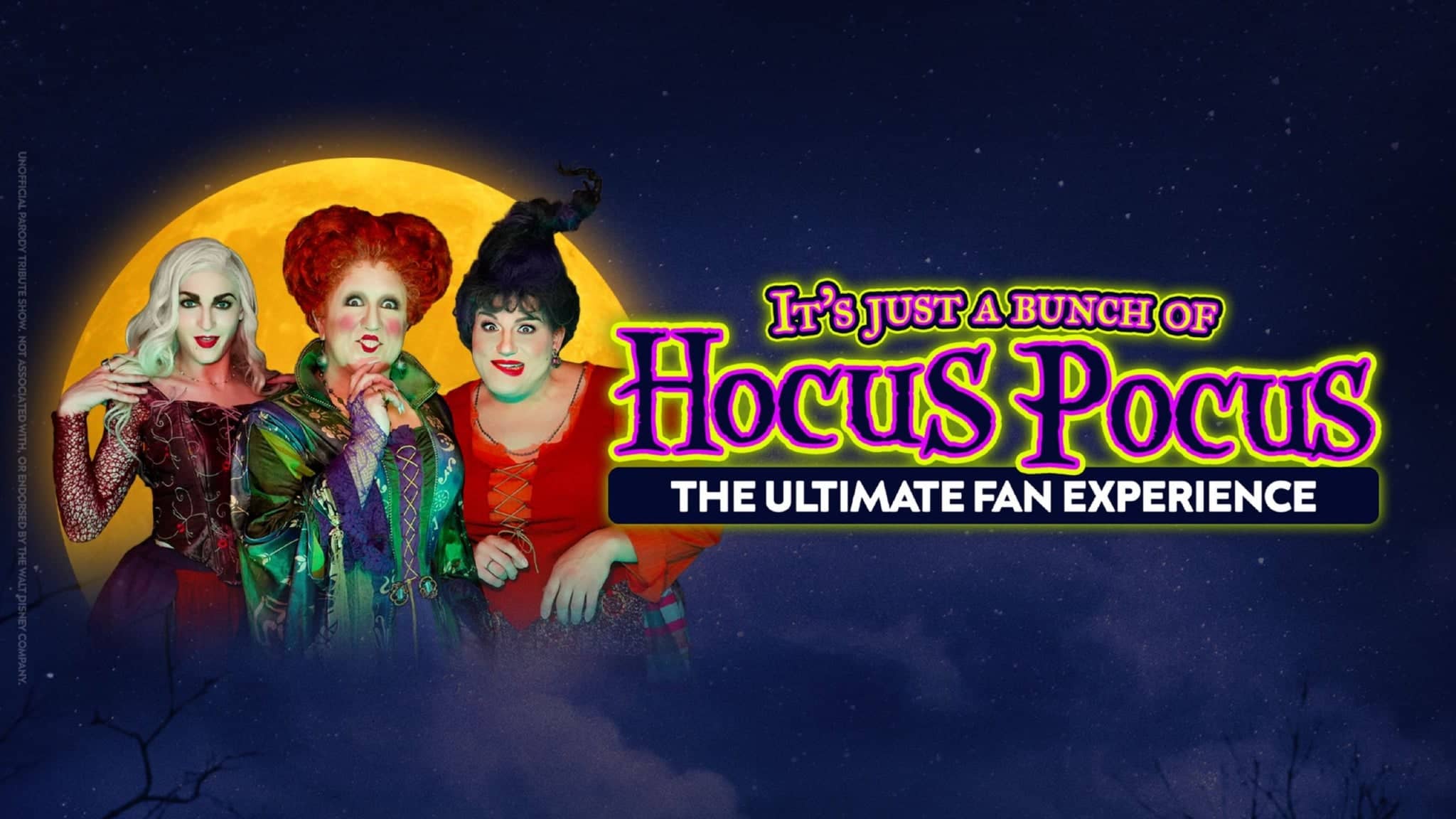 It's Just a Bunch of Hocus Pocus: The Ultimate Fan Experience (18+)