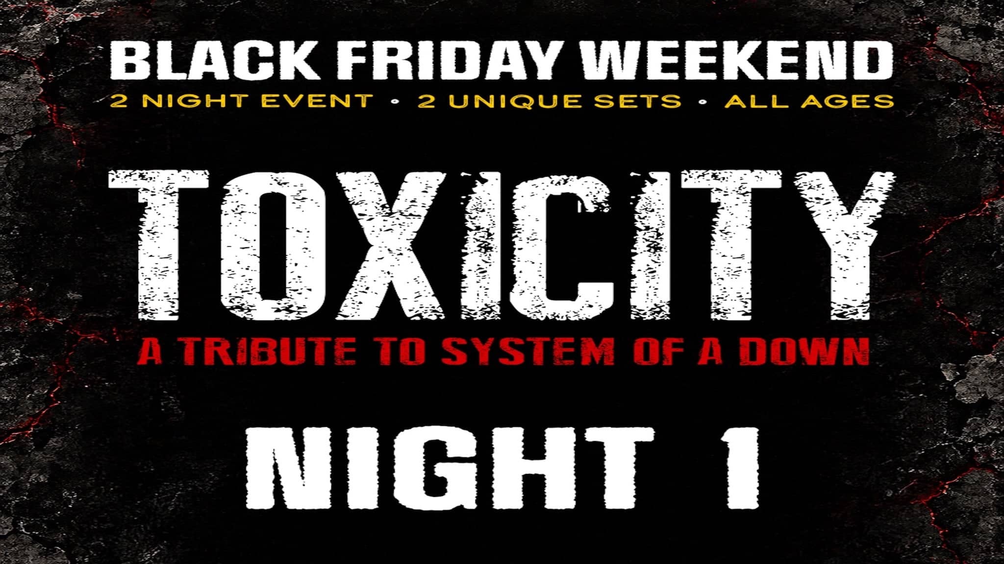 Toxicity (System Of A Down Tribute) Black Friday Show