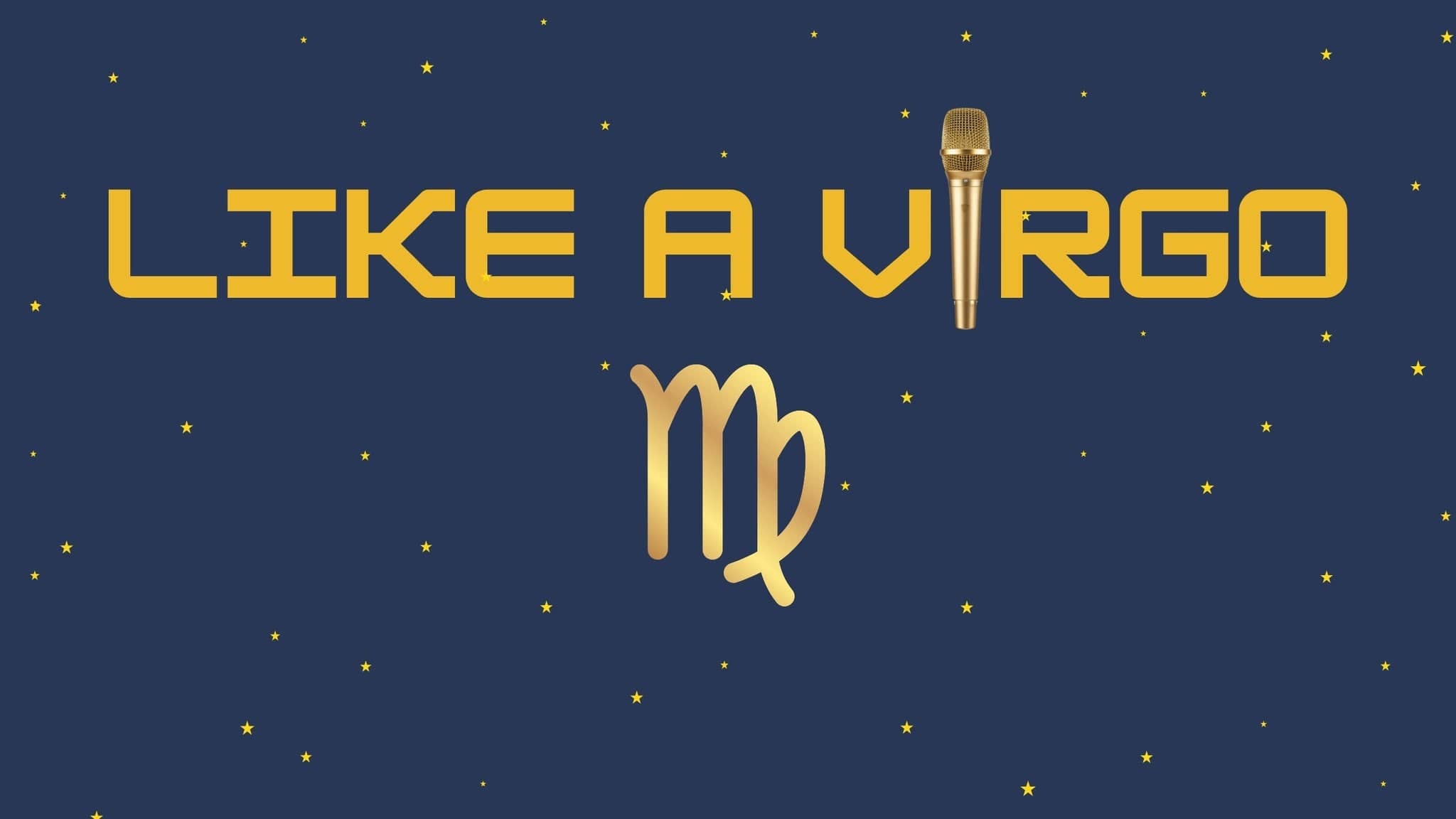 Like A Virgo - in the Callback Bar