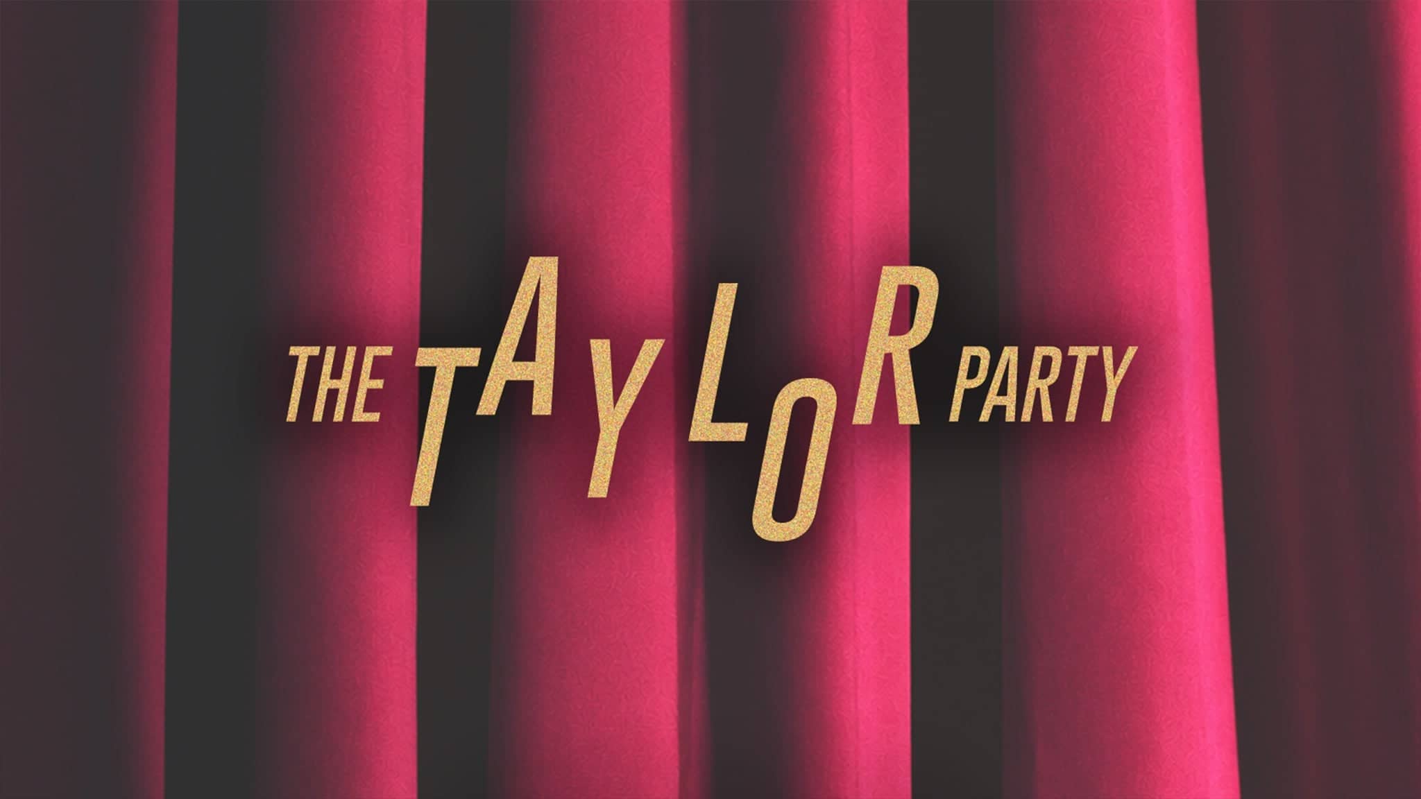 The Taylor Party: Taylor Swift Night | 18+