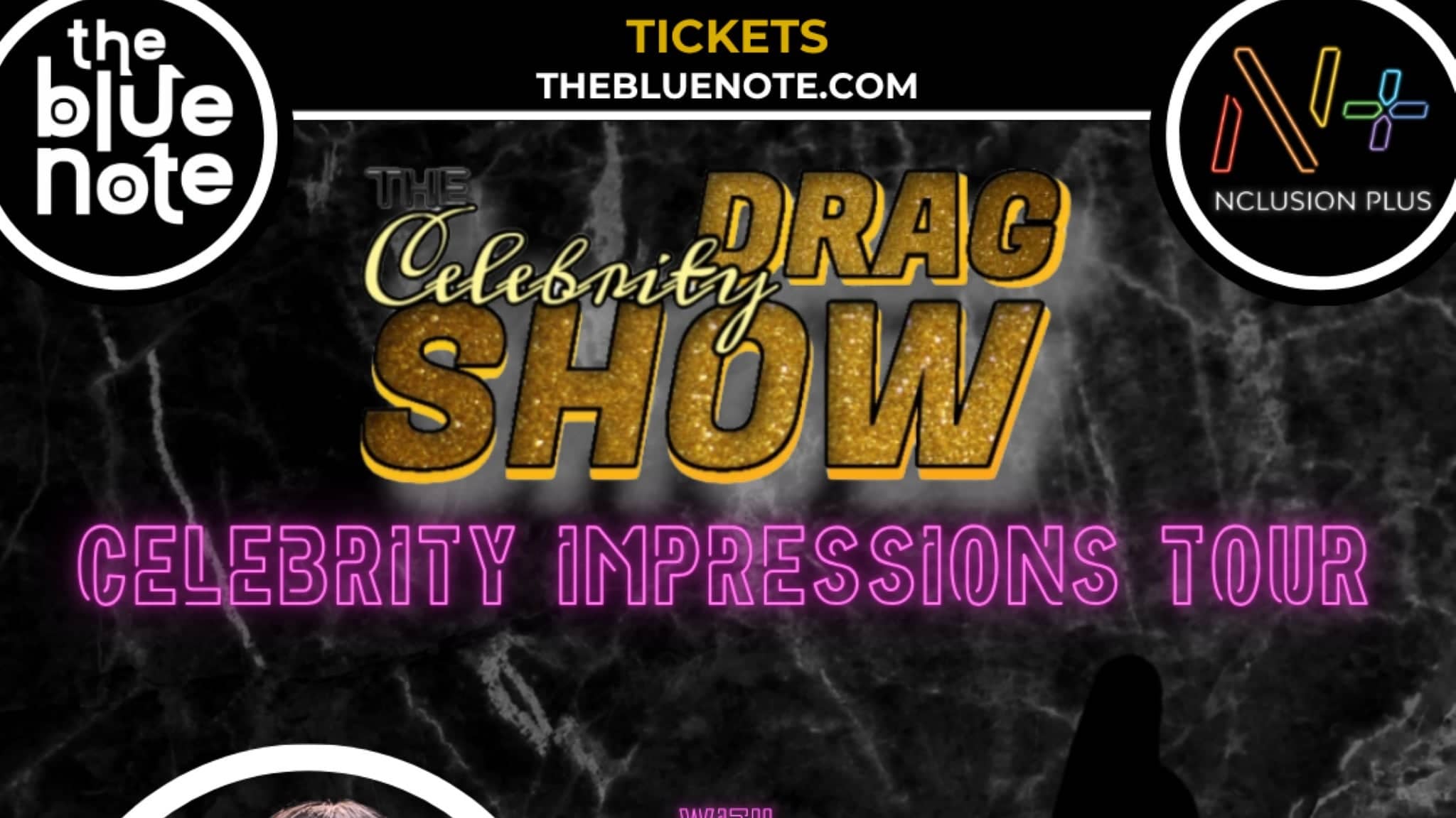 Nclusion Plus Presents: The Celebrity Drag Show (Ages 18+)