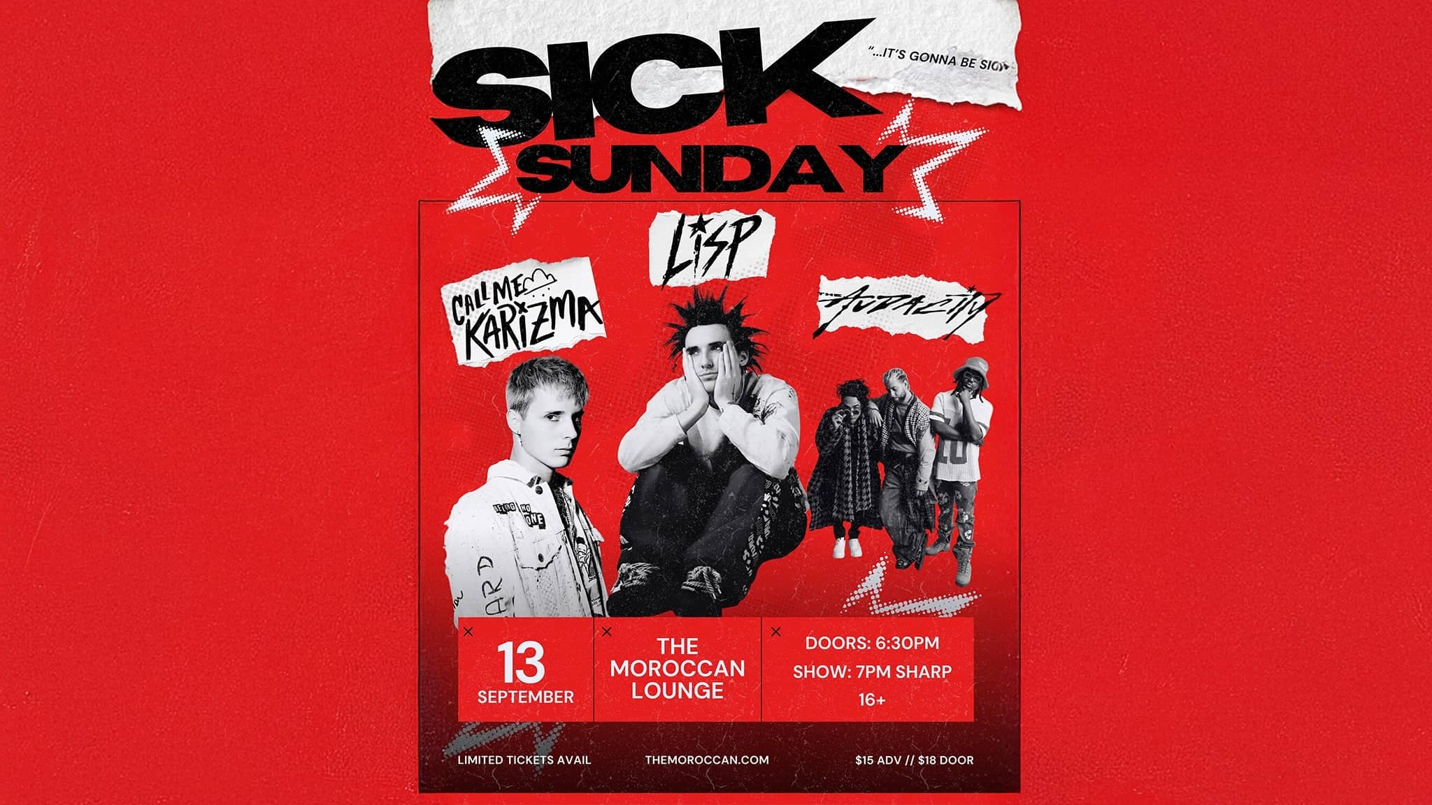 SICK SUNDAY feat. Call Me Karizma, Lisp, and The Audacity