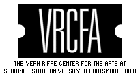 Vern Riffe Center for the Arts Shawnee State University